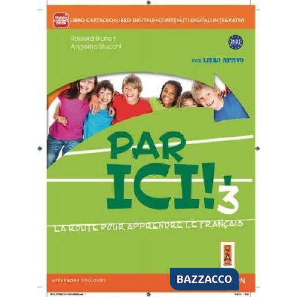 PAR ICI! 3 VOL + LIBROATTIVO + ITE + DIDASTORE
