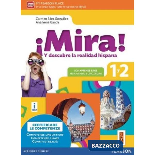MIRA! NIVELES 1Y2 ED. AB VOL + AB + APRENDE + ITE + DIDASTORE