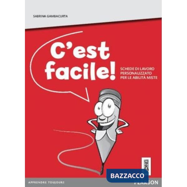 C EST FACILE! SCHEDE LAVORO PERSONALIZZATO