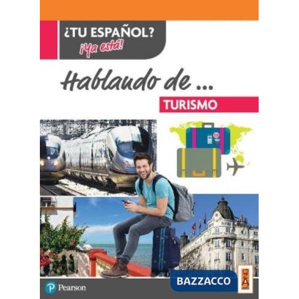 TU ESPANOL? YA ESTA! HABLANDO DE... TURISMO
