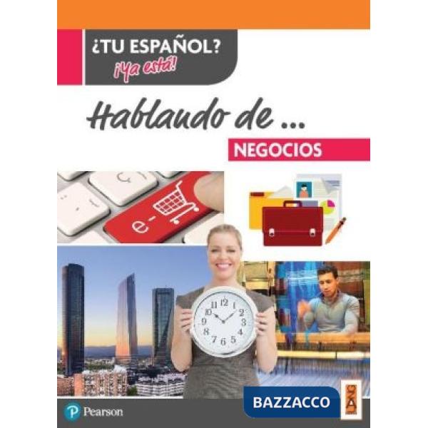 TU ESPANOL? YA ESTA! HABLANDO DE... NEGOCIO