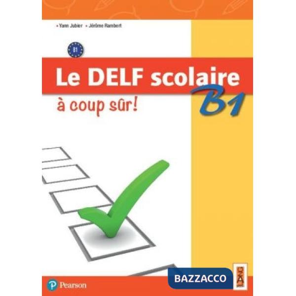 DELF SCOLAIRE B1 A COUP SUR! VOL + FASC. + CD