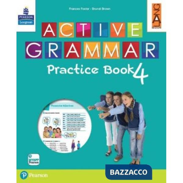 ACTIVE GRAMMAR PRACTICE BOOK CLASSE QUARTA