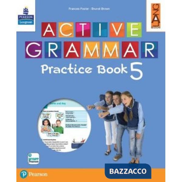 ACTIVE GRAMMAR PRACTICE BOOK CLASSE QUINTA