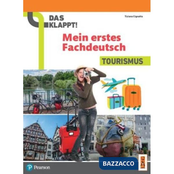 DAS KLAPPT! MEIN ERSTES FACHDEUTSCH TOURISMUS