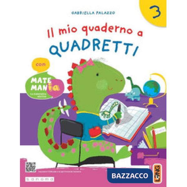 IL MIO QUADERNO A QUADRETTI CON MATEMANIA 3