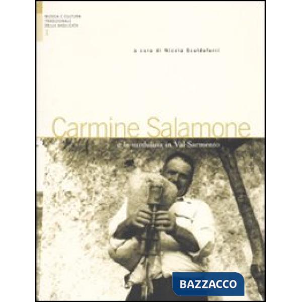 Carmine Salamone e la surdulina in Val Sermento. Con CD Audio