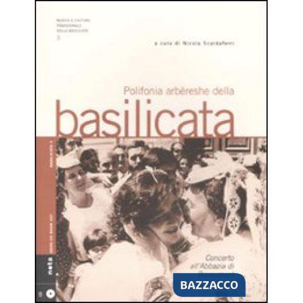 Polifonia arbëreshe della Basilicata. Con CD Audio