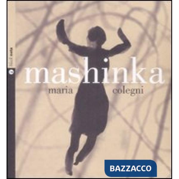 Mashinka. Con CD Audio