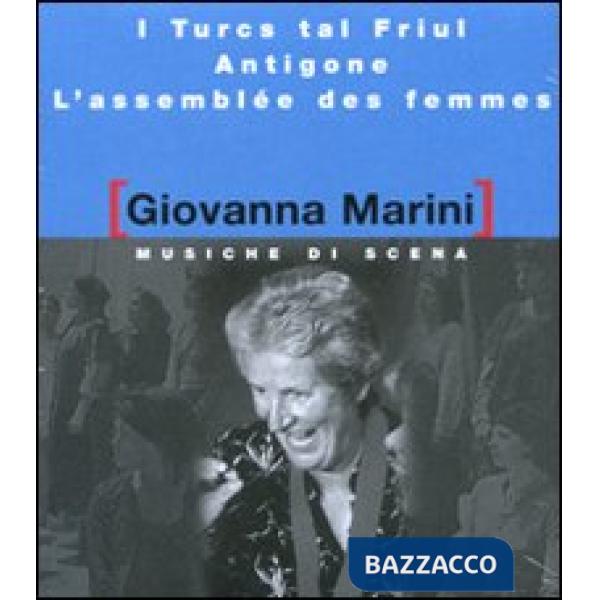 Musiche di scena: I Turcs tal Friul-Antigone-L'assemblée des femmes. Con CD Audi