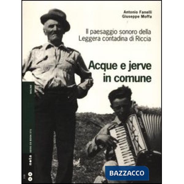 Acque e jerve in comune. Il paesaggio sonoro della Leggera contadina di Riccia. 