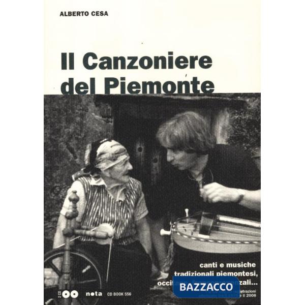 Canzoniere del Piemonte. Canti e musiche tradizionali piemontesi, occitane, francoprovenzali. Con 2 CD Audio (Il)