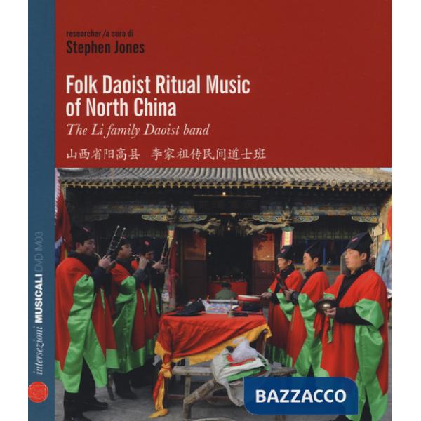 Folk Daoist ritual music of North Cina. The Li family Daoist band. Ediz. italiana e inglese. Con CD Audio
