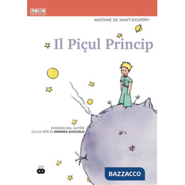 Piçul Princip. Con 2 CD-Audio (Il)