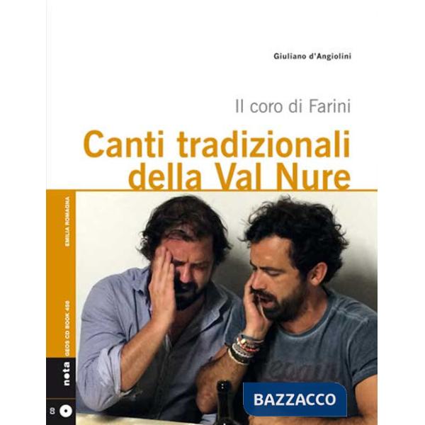 Canti tradizionali della Val Nure. Il coro di Farini. Con CD Audio
