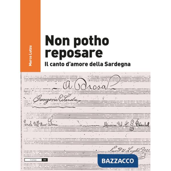 Non potho reposare. Il canto d'amore della Sardegna. Con CD Audio