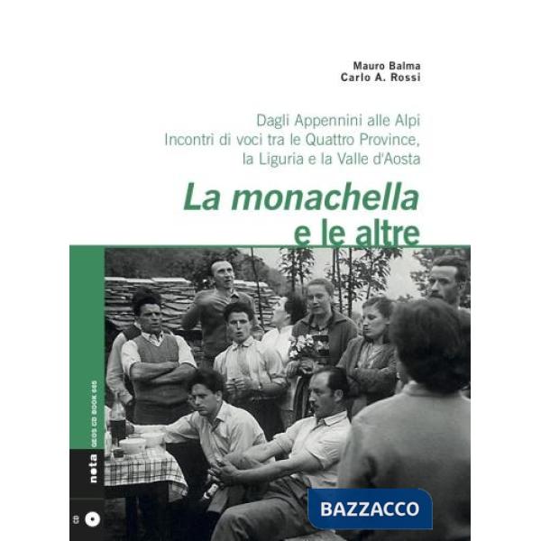 Monachella e le altre. Con CD-Audio (La)
