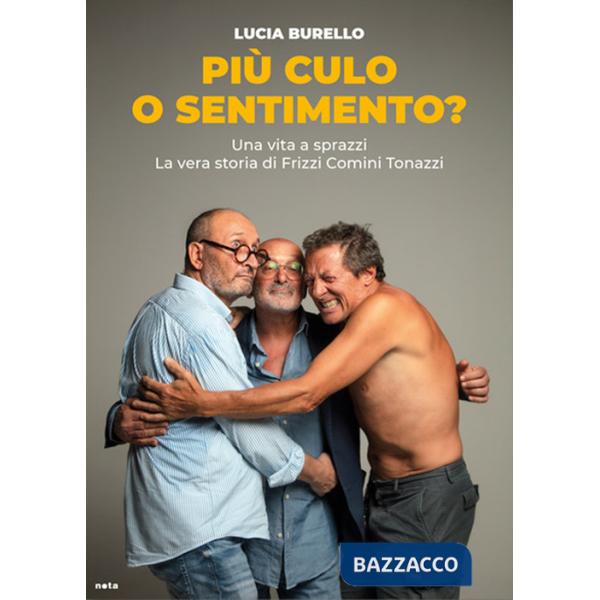 Più culo o sentimento?
