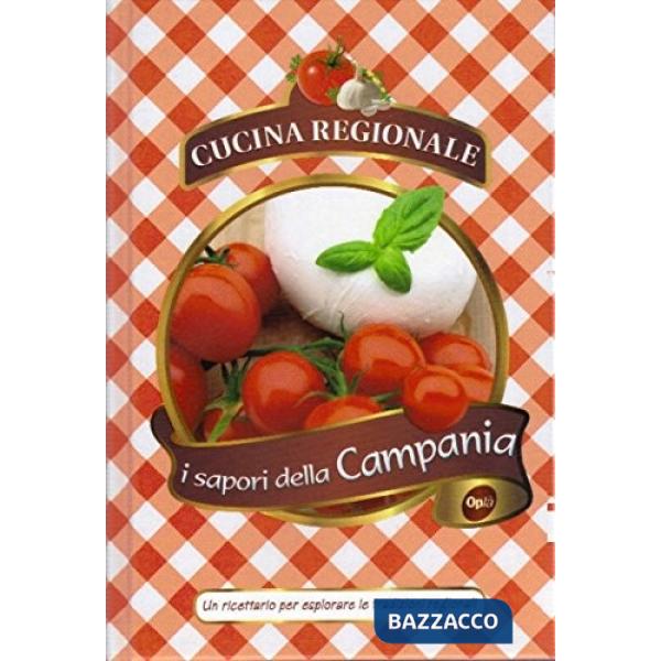 Sapori della Campania. Ediz. italiana a inglese (I)