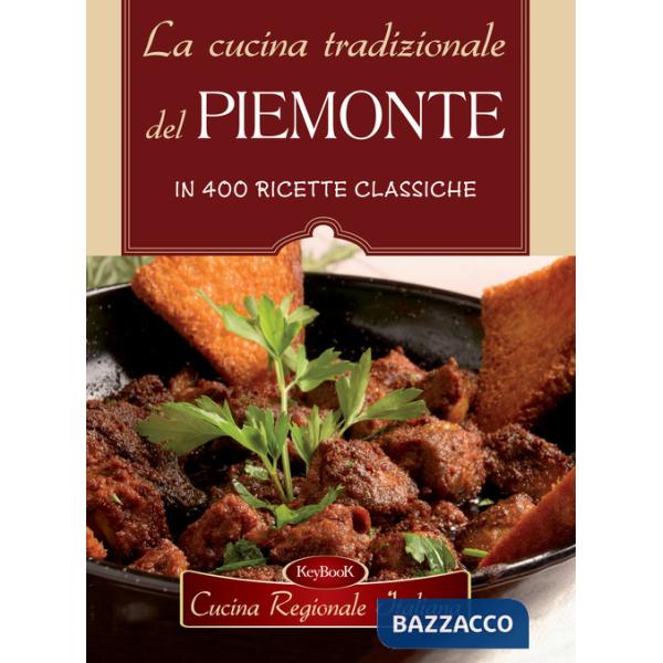 Cucina tradizionale del Piemonte (La)