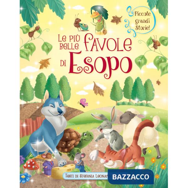 Più belle favole di Esopo. Ediz. illustrata (Le)