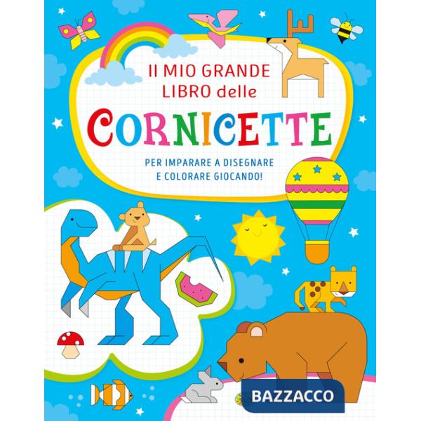 Mio grande libro delle cornicette. Ediz. a colori (Il)