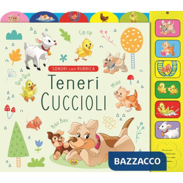 Teneri cuccioli. Ediz. a colori