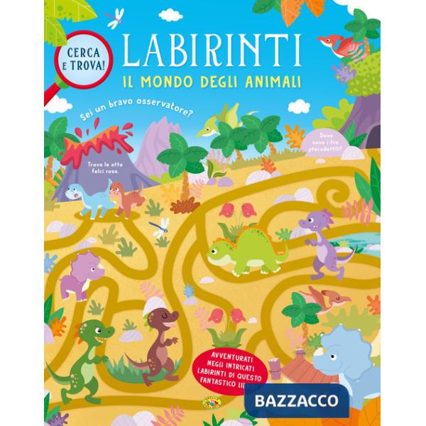 Mondo degli animali. Labirinti. Ediz. a colori (Il)