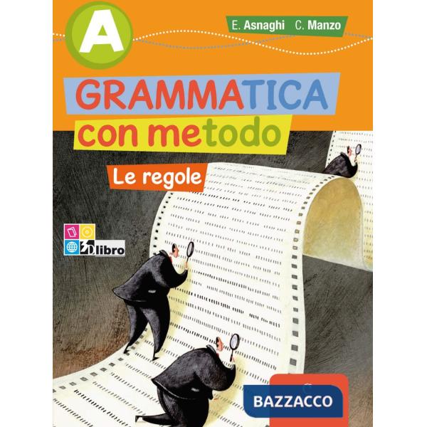 GRAMMATICA METODO A REGOLE + INVALSI + LD