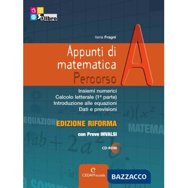 APPUNTI MATEMATICA EDIZIONE RIFORMA A + CD + EB
