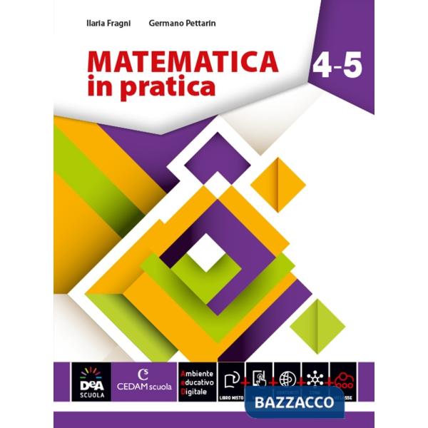 MATEMATICA IN PRATICA VOLUME 4-5 + EBOOK