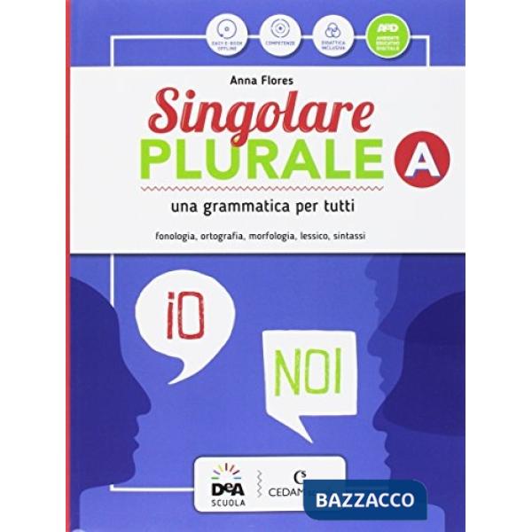 SINGOLARE PLURALE VOLUME A + VOLUME B + VOLUME C + GRAMMATICA FACILE