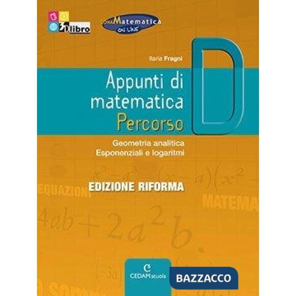APPUNTI MATEMATICA EDIZIONE RIFORMA D EB