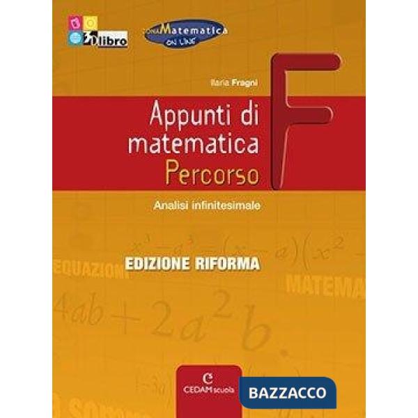 APPUNTI MATEMATICA EDIZIONE RIFORMA F EB