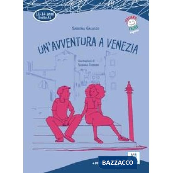 UN'AVVENTURA A VENEZIA N.E. (LIBRO + MP3 ONLINE)