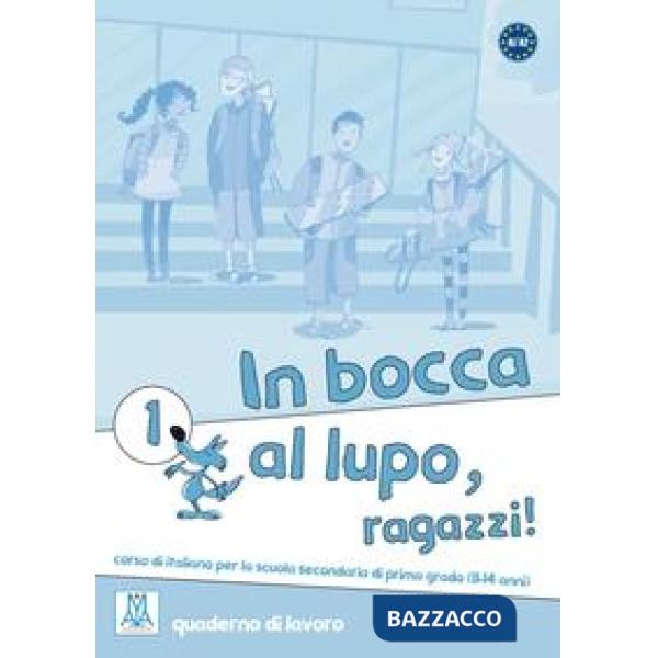 IN BOCCA AL LUPO 1 (QUADERNO ESERCIZI)