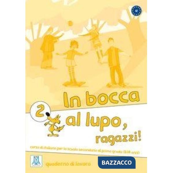 IN BOCCA AL LUPO 2 (QUADERNO ESERCIZI)