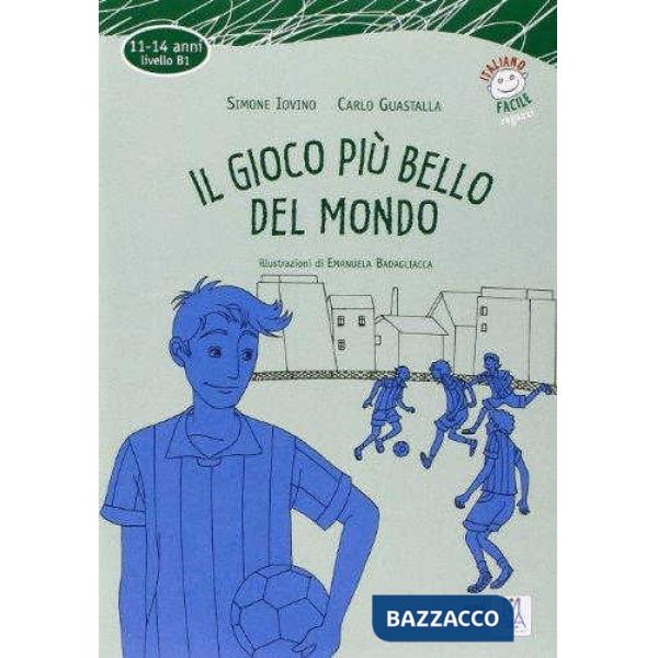 IL GIOCO PIU' BELLO DEL MONDO (LIBRO + CD)