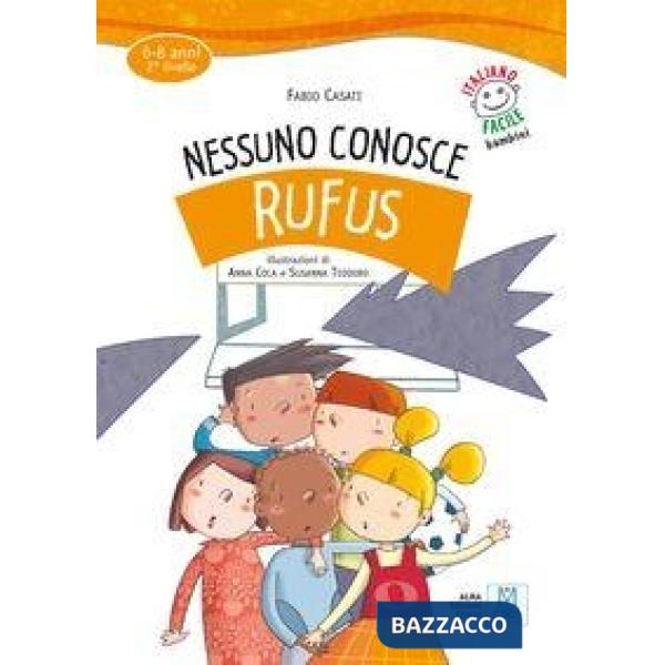 NESSUNO CONOSCE RUFUS (LIBRO + AUDIO ONLINE)