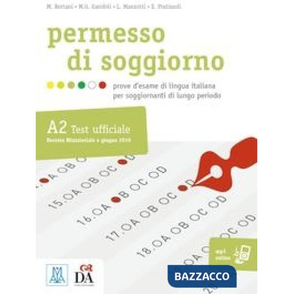 Permesso di soggiorno. Prove d'esame di lingua italiana per soggiornanti di lungo periodo