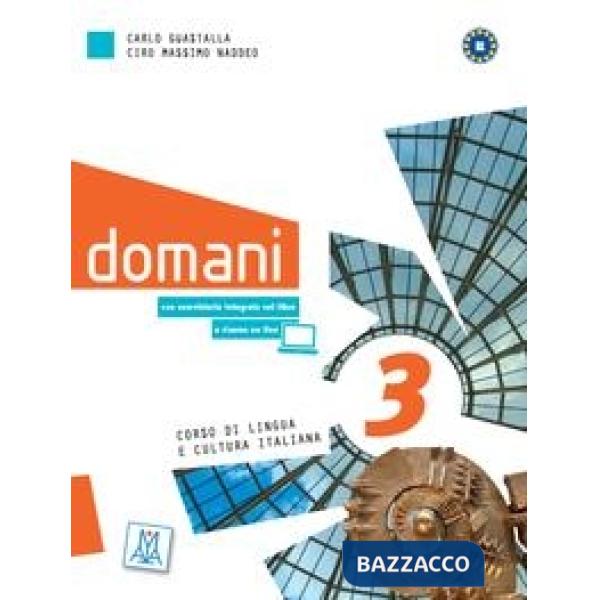 Domani. Libro dello studente con esercizi