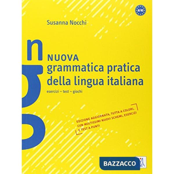 NUOVA GRAMMATICA PRATICA DELLA LINGUA ITALIANA