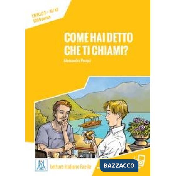 COME HAI DETTO CHE TI CHIAMI? (LIBRO + MP3 ONLINE)