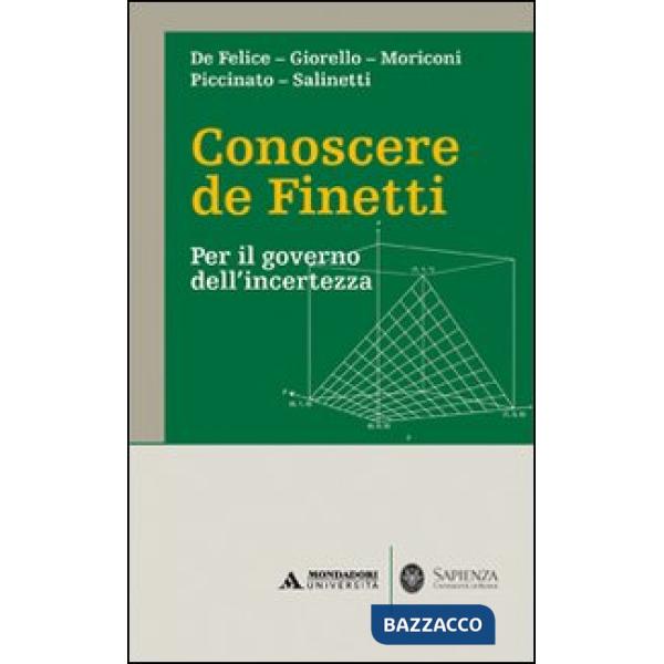Conoscere de Finetti. Per il governo dell'incertezza