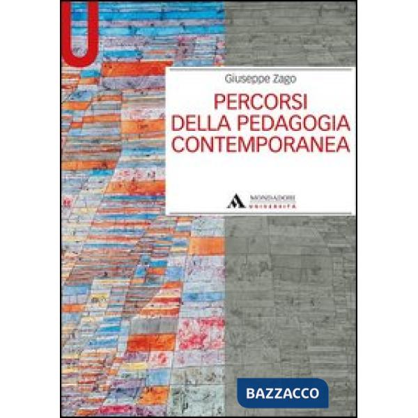 Percorsi della pedagogia contemporanea