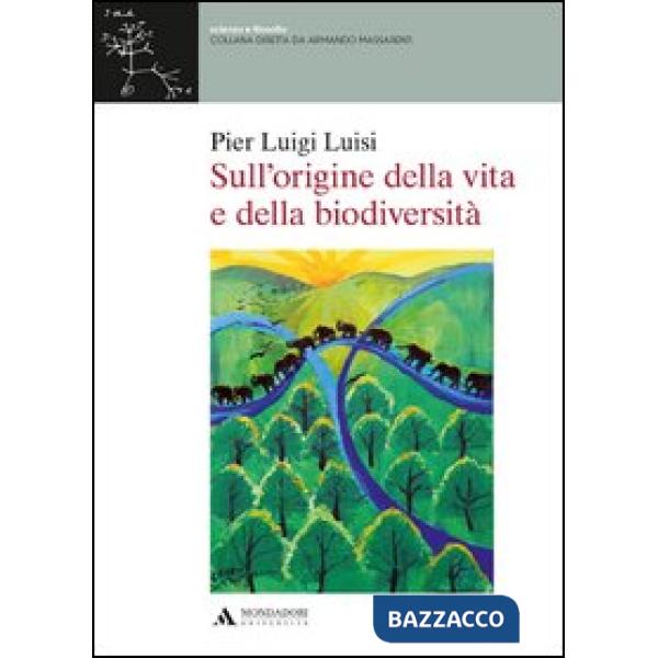 Sull'origine della vita e della biodiversità