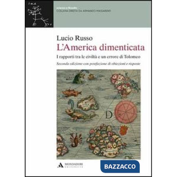 L'America dimenticata. I rapporti tra le civiltà e un errore di Tolomeo