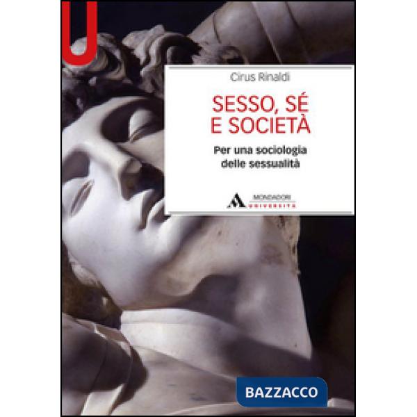 Sesso, sé e società. Per una sociologia delle sessualità