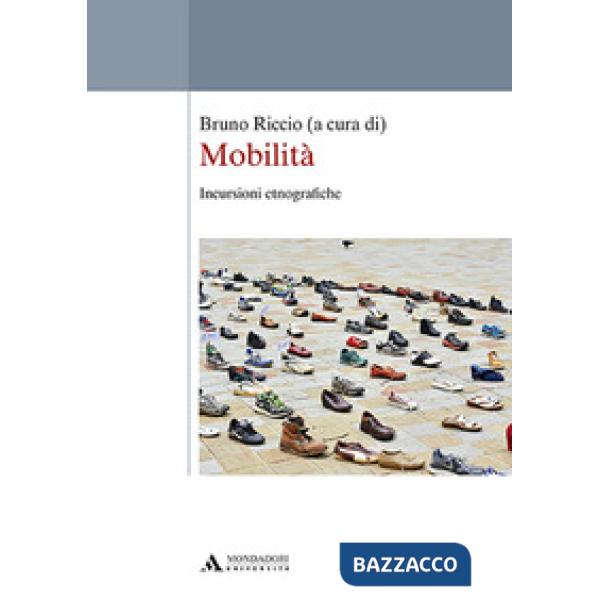 Mobilità. Incursioni etnografiche