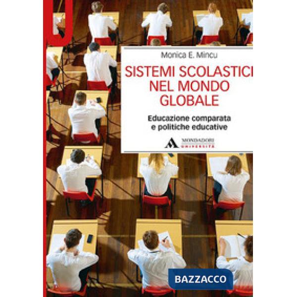Sistemi scolastici nel mondo globale. Educazione comparata e politiche educative